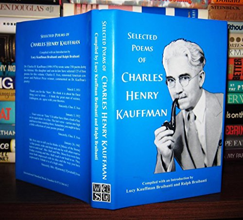 Beispielbild fr Selected Poems Of Charles Henry Kauffman zum Verkauf von BookMarx Bookstore