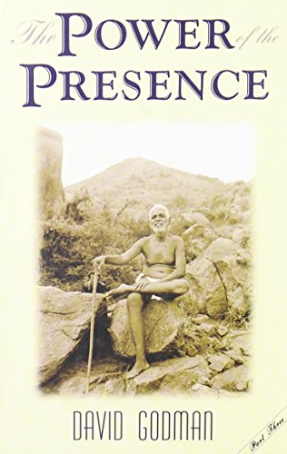 The Power of the Presence (Part Three) - David Godman