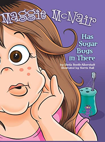 Stock image for Maggie McNair Has Sugar Bugs in There for sale by Reliant Bookstore