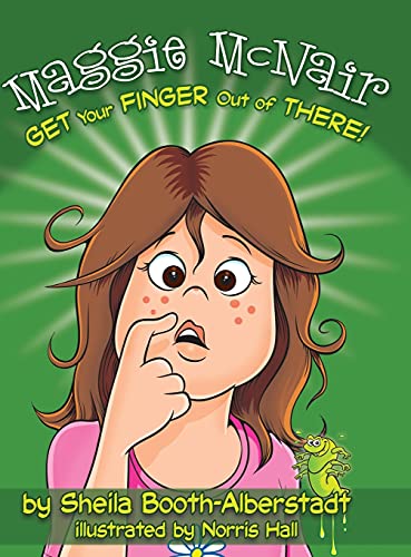 Stock image for Maggie McNair Get Your Finger Out of There for sale by ThriftBooks-Atlanta