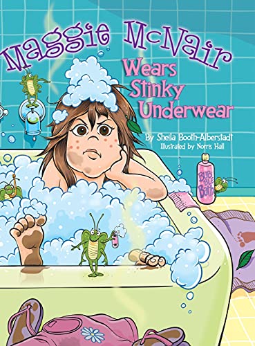 Stock image for Maggie McNair Wears Stinky Underwear for sale by ThriftBooks-Atlanta