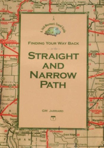 Beispielbild fr Finding Your Way Back to the Straight and Narrow Path: A Jack Mormon's Travel Guide zum Verkauf von Better World Books