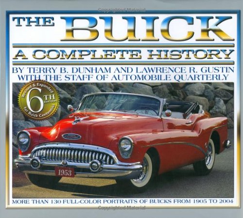 Beispielbild fr The Buick: A Complete History zum Verkauf von Browse Awhile Books