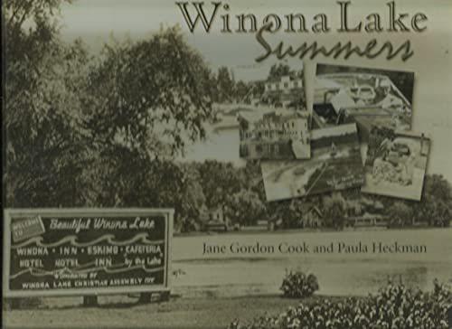 9780971148000: Title: Winona Lake summers