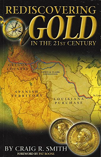 Beispielbild fr Rediscovering Gold in the 21st Century zum Verkauf von Wonder Book