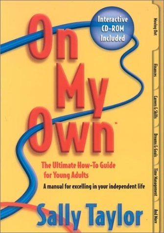 Imagen de archivo de On My Own: The Ultimate How-To Guide for Young Adults a la venta por Jenson Books Inc