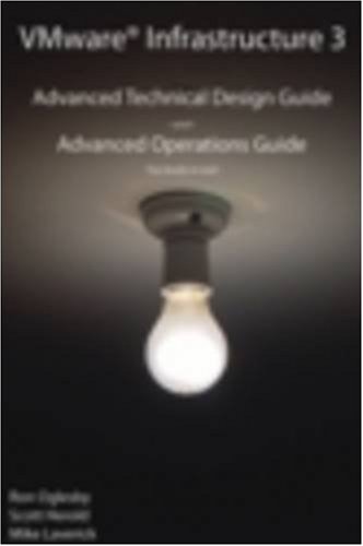 Beispielbild fr VMware Infrastructure 3 : With the Advanced Operations Guide: Advanced Technical Design Guide zum Verkauf von Better World Books: West