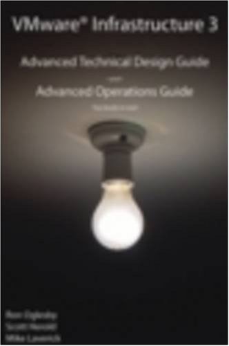 Imagen de archivo de VMware Infrastructure 3 : With the Advanced Operations Guide: Advanced Technical Design Guide a la venta por Better World Books: West