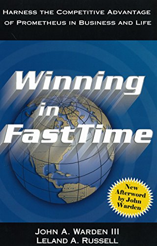 Beispielbild fr Winning in FastTime: Harness the Competitive Advantage of Prometheus in Business and Life zum Verkauf von SecondSale