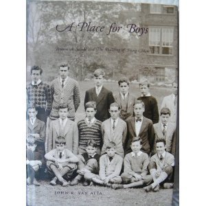 Imagen de archivo de A Place for Boys : Brunswick School and the Building of Young Men a la venta por Better World Books