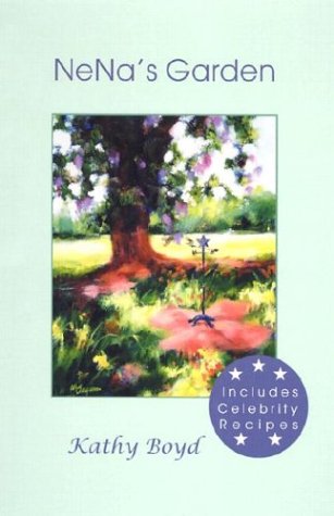 9780971166400: NeNa's Garden: Recipes from the Heart