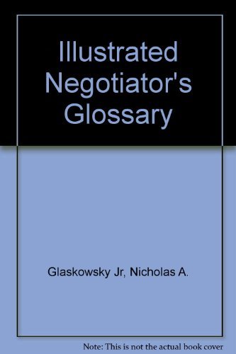 Beispielbild fr Illustrated Negotiator's Glossary zum Verkauf von Better World Books