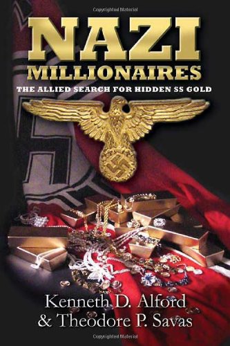 Beispielbild fr Nazi Millionaires: The Allied Search for Hidden SS Gold zum Verkauf von Old Army Books