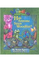 9780971171114: Has Anyone Seen Woodfin?