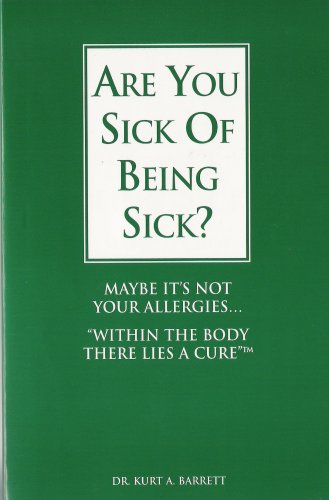 Imagen de archivo de Are You Sick of Being Sick? a la venta por Hippo Books
