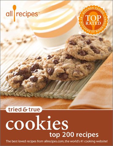 Beispielbild fr Allrecipes Tried & True Cookies: Top 200 Recipes zum Verkauf von Wonder Book