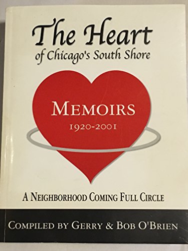 Stock image for The heart of Chicago's South Shore: A neighborhood coming full circle for sale by ThriftBooks-Dallas