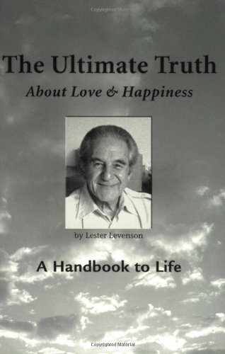 Beispielbild fr The Ultimate Truth (About Love & Happiness): A Handbook to Life zum Verkauf von SecondSale