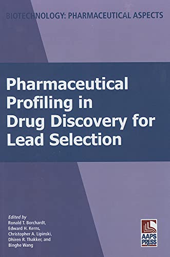 Imagen de archivo de Pharmaceutical Profiling in Drug Discovery for Lead Selection (Biotechnology: Pharmaceutical Aspects, I) a la venta por New Legacy Books