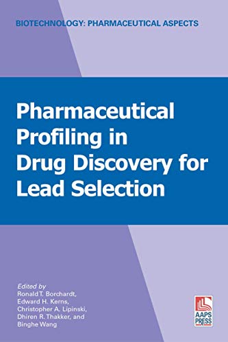 Stock image for Pharmaceutical Profiling in Drug Discovery for Lead Selection (Biotechnology: Pharmaceutical Aspects, I) for sale by New Legacy Books