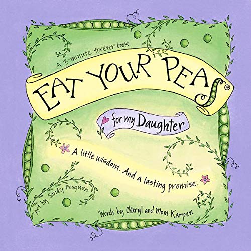 Imagen de archivo de Eat Your Peas for Daughters a la venta por SecondSale