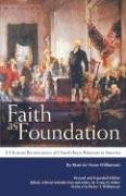 9780971191938: Faith As Foundation: A Christian Reorientation of Church/state Relations in America