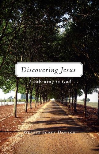 Stock image for Discovering Jesus : Awakening to God for sale by Better World Books