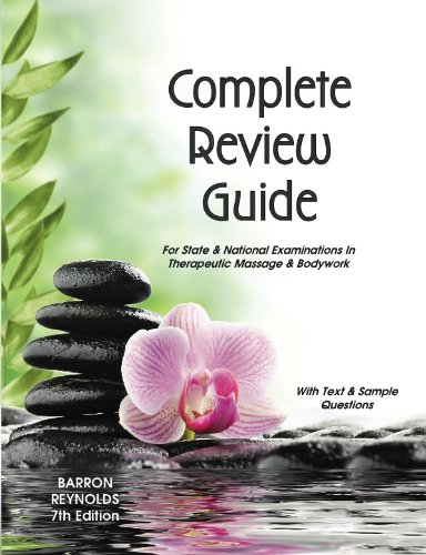 Stock image for By Patrick C. Barron Complete Review Guide : For State & National Examination in Therapeutic Massage & Bodywork (7th Seventh Edition) [Paperback] for sale by ThriftBooks-Atlanta