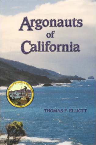 Stock image for Argonauts of California for sale by Prairie Creek Books LLC.