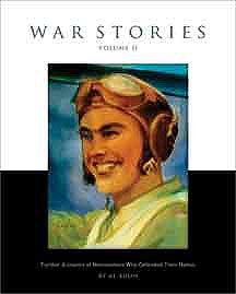 War Stories, Volume II: Further Accounts of Minnesotans Who Defended Their Nation