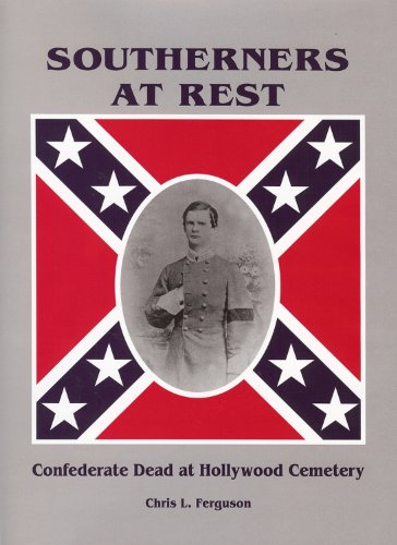 Stock image for Southerners at Rest: Confederate Dead at Hollywood Cemetary for sale by SecondSale