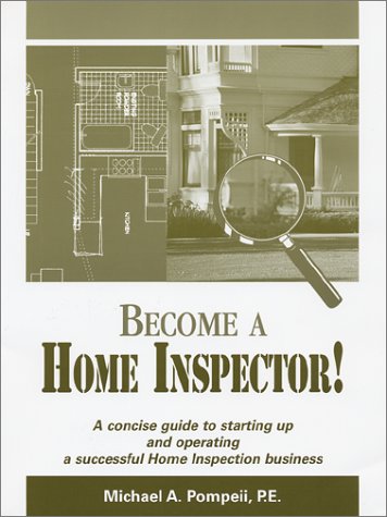 

Become A Home Inspector!