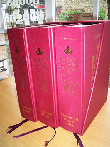 Burke's Peerage, Baronetage and Knightage: 107th Edition - Mosley, Edited By Charles; Peerage, Burke's