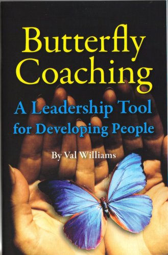 Imagen de archivo de Butterfly Coaching : A Leadership Tool for Developing People a la venta por Better World Books