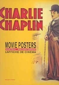 9780971205987: Charlie Chaplin Movie Posters: Movie Posters, dition franais-anglais