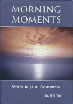 Stock image for Morning Moments : Awakenings of Awareness for sale by R & B Diversions LLC