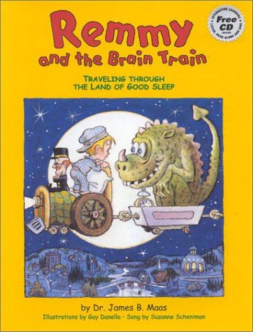 Stock image for Remmy and the Brain Train: Traveling Through the Land of Good Sleep for sale by Orion Tech