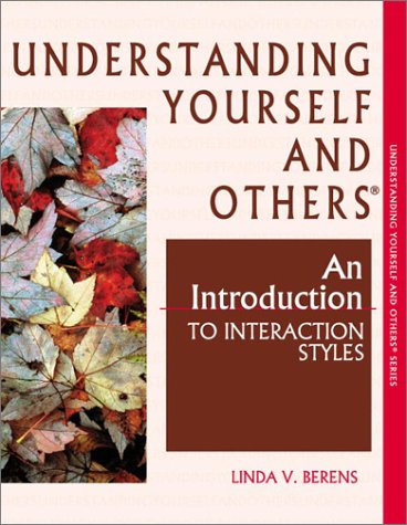 Beispielbild fr Understanding Yourself and Others : An Introduction to Interaction Styles zum Verkauf von Better World Books