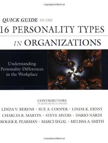 9780971214415: Quick Guide to the 16 Personality Types in Organizations: Understanding Personality Differences in the Workplace