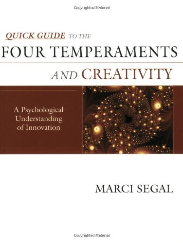 9780971214439: Quick Guide to the Four Temperaments and Creativity: A Psychological Understanding of Creativity