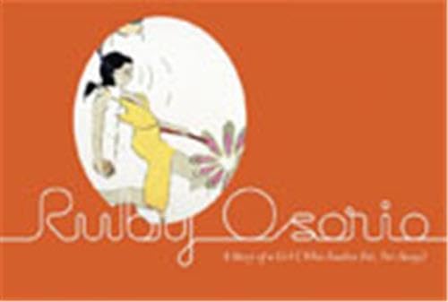 Ruby Osorio: A Story Of A Girl (Who Awakes Far, Far, Away) (9780971219557) by Fitzgerald, Shannon
