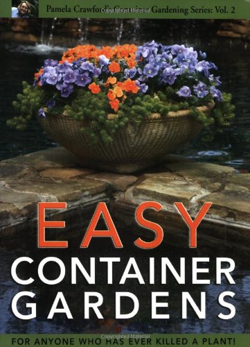9780971222069: Easy Container Gardens (Pamela Crawford's Container Gardening)