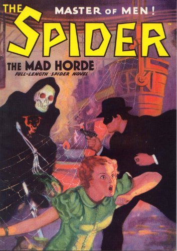 Stock image for The Mad Horde (The Spider; Master of Men, Vol. 8) for sale by Firefly Bookstore