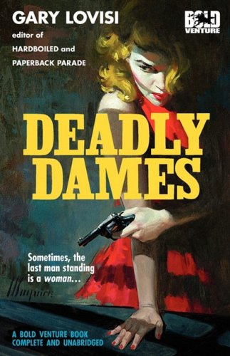 Stock image for Deadly Dames for sale by Recycle Bookstore