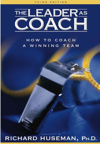 Stock image for The Leader As Coach: How to Coach a Winning Team for sale by ThriftBooks-Dallas