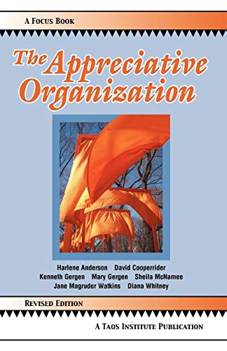Beispielbild fr The Appreciative Organization zum Verkauf von WorldofBooks