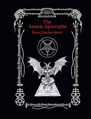 Stock image for The Satanic Apocrypha for sale by GF Books, Inc.