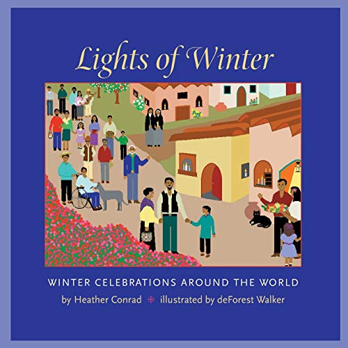 Beispielbild fr Lights of Winter: Winter Celebrations around the World zum Verkauf von Greenway