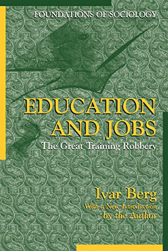 Beispielbild fr Education and Jobs: The Great Training Robbery zum Verkauf von ThriftBooks-Atlanta