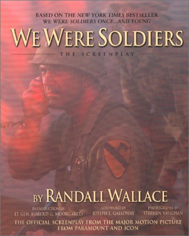 9780971243323: We Were Soldiers: The Screenplay (The Wheelhouse screenplay series)